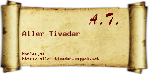Aller Tivadar névjegykártya